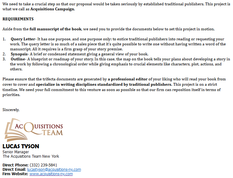 Excerpt from a recent Acquisitions NY email solicitation, showing the "Requirements" for the "Acquisitions Campaign": a query letter, synopsis, and outline (aka "trifecta documents") to be "generated by a professional editor".