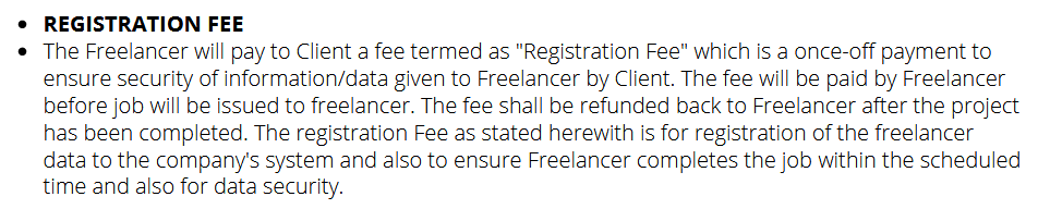 "Registration Fee" description from Spine Press: must be "paid by Freelancer before job will be issued. The fee shall be refunded back to Freelancer after the project has been completed."