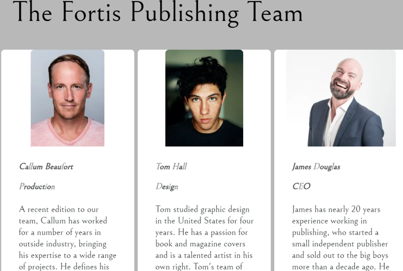Screenshot of The Fortis Publishing Team, with images: Callum Beaufort (Production), Tom Hall (Design), and James Douglas (CEO)
